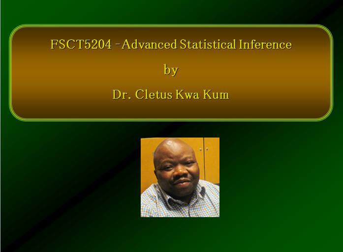 FSCT5204 ADVANCED STATISTICAL INFERENCE